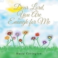 thumbnail image 1 of Pre-Owned Dear Lord, You Are Enough for Me Paperback, 1 of 1