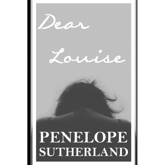 Dear Louise: A Memoir, (Paperback)