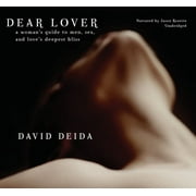 Dear Lover A Womans Guide to Men, Sex, and Loves Deepest Bliss CD-Audio