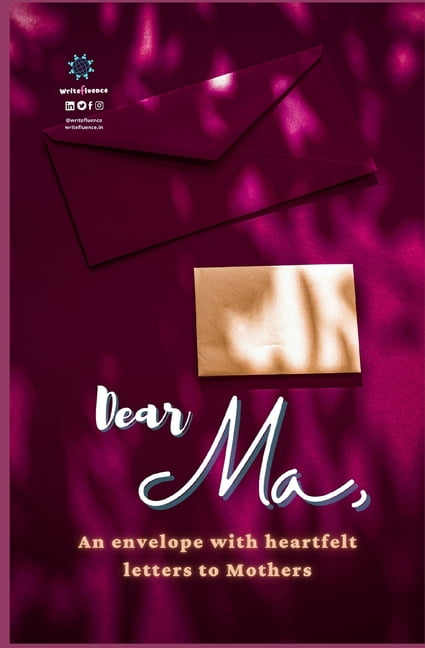Dear Envelop Dear Ma, : An envelope with heartfelt letters to Mothers (Paperback ...