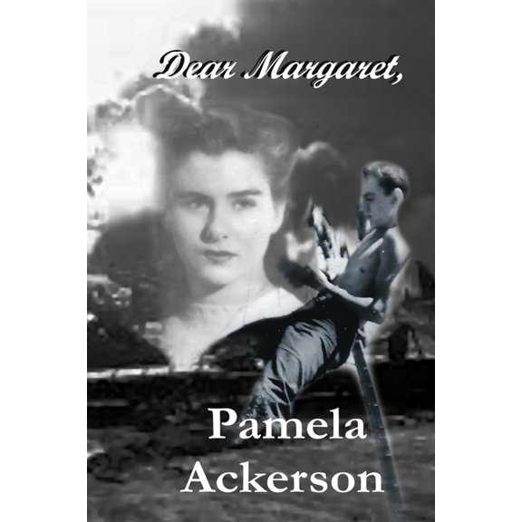 Dear Margaret,  Paperback  1540447642 9781540447647 Pamela Ackerson