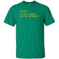 thumbnail image 1 of Dear Math I Am Not A Therapist Solve Your Own Problems Adult T-Shirt, 1 of 1