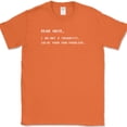 thumbnail image 1 of Dear Math I am Not A Therapist T-Shirt Funny Mathematics Humor Text Tee - Orange, S, 1 of 1