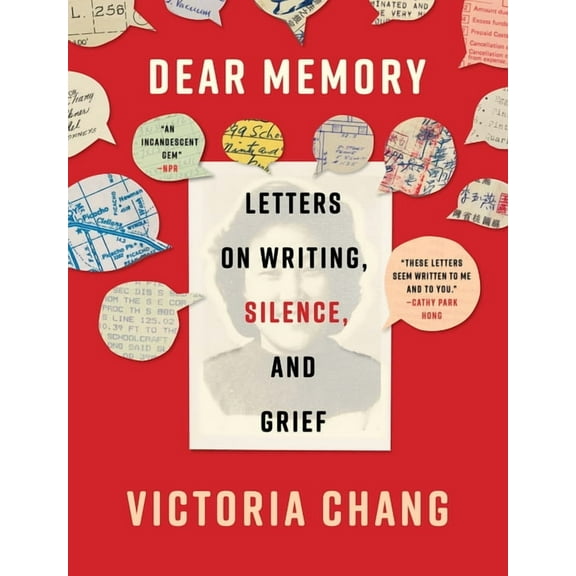 Dear Memory: Letters on Writing, Silence, and Grief, (Paperback)