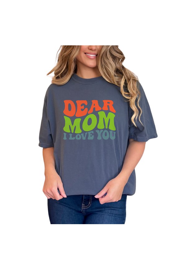 Dear Mom, I Love You, Mother's Day Quote, Groovy Retro Wavy Text, Denim Comfort Colors T-Shirt, Small