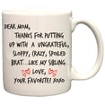 thumbnail image 1 of "Dear Mom,....Love, Your Favorite" Funny Sibling Rivalry 11oz. Coffee Mug, 1 of 1