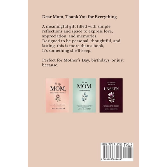 Dear Mom, Thank You for Everything: A Meaningful Mother's Day Gift Book Filled with Love, Appreciation, and Memories, (Paperback)