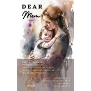 Dear Mom Volume I, Paperback