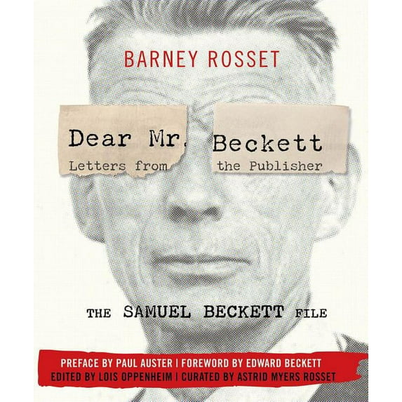 Dear Mr. Beckett: Letters from the Publisher : The Samuel Beckett File: Correspondence, Interviews, Photos (Paperback)
