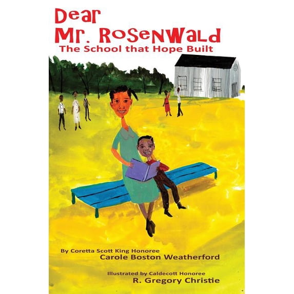 Dear Mr. Rosenwald (Paperback) by Carole Boston Weatherford