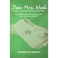 thumbnail image 1 of Pre-Owned Dear Mrs. Noah: Letters to Unnamed Women of the Bible (Paperback) 1633571025 9781633571020, 1 of 1