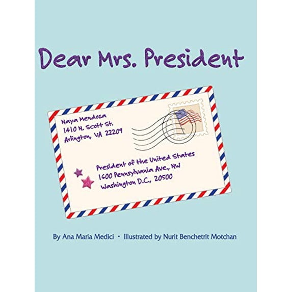 Pre-Owned Dear Mrs. President Hardcover