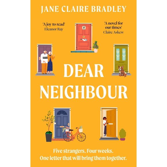 Dear Neighbour: A Moving, Inspirational Novel about Community, Family and the True Meaning of Home, (Paperback)
