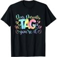 thumbnail image 1 of Dear Parents Tag You're It Love Teachers Last Day Of School T-Shirt, 1 of 4