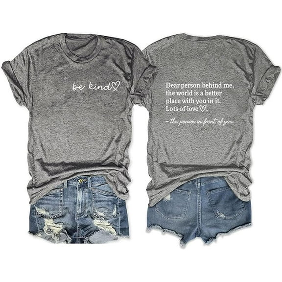 Dear Person Behind ME T Shirt, Women Fashion Tee Tops Be Kind Shirt Summer Cute Kind Graphic Blessed Shirt