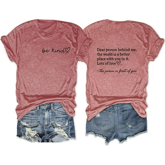 Dear Person Behind ME T Shirt, Women Fashion Tee Tops Be Kind Shirt Summer Cute Kind Graphic Blessed Shirt