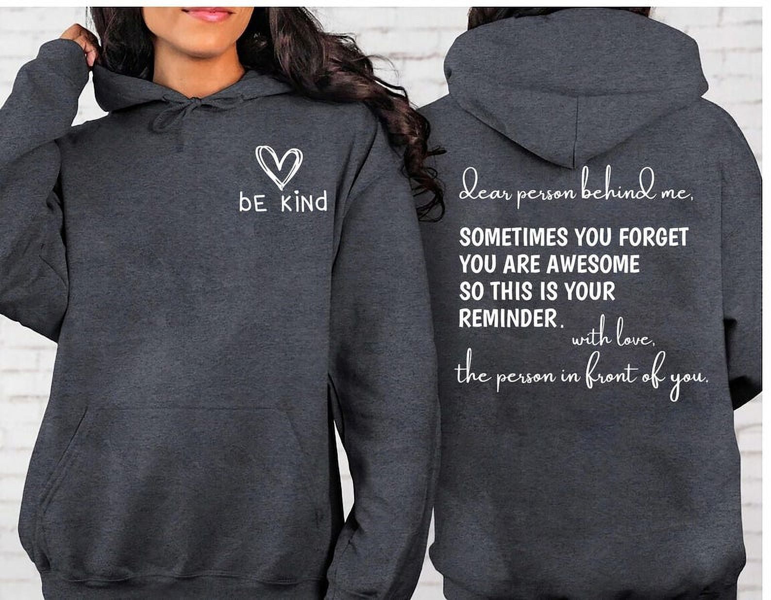 Dear Person Behind Me Front And Back hoodies, Inspirational Hoodie ...