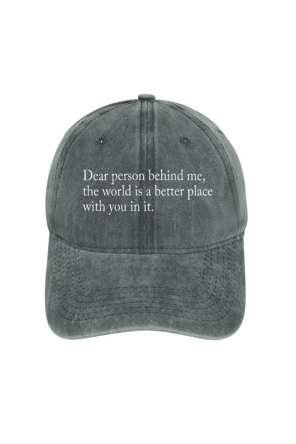 Dear Person Behind Me Gray Hat Adjustable Funny Fashion Unisex Baseball Cap For Men Women