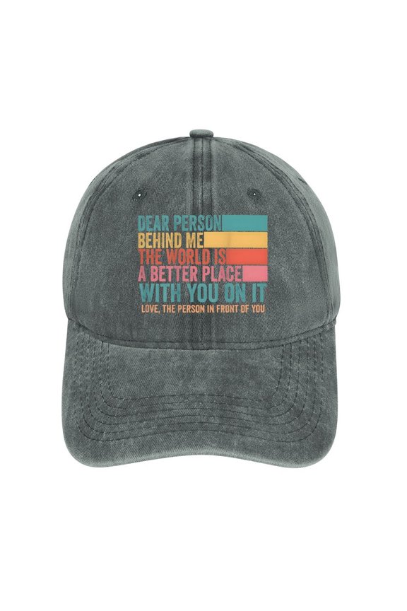 Dear Person Behind Me Gray Hat Adjustable Funny Fashion Unisex Baseball Cap For Men Women