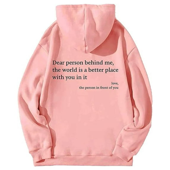 Dear Person Behind Me Hoodie Sweatshirt, You Are Enough Hoodie The Hope Hoodie