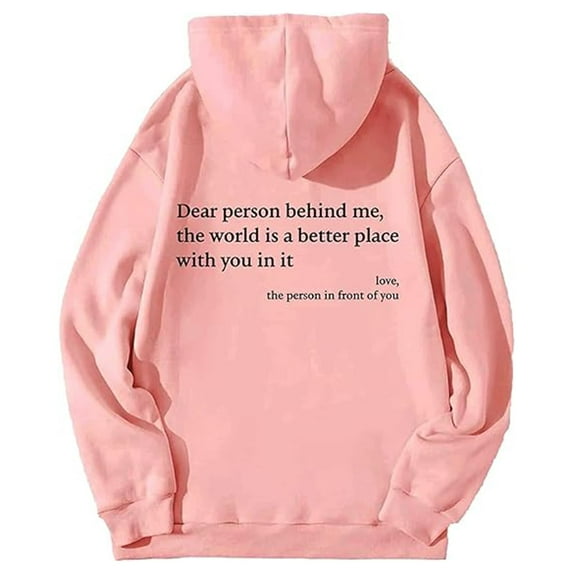 Dear Person Behind Me Hoodie Sweatshirt, You Are Enough Hoodie The Hope Hoodie