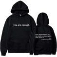 thumbnail image 1 of Dear Person Behind Me Hoodies You Are Enough hoodie sweatshirt fashion women men pullovers, 1 of 4
