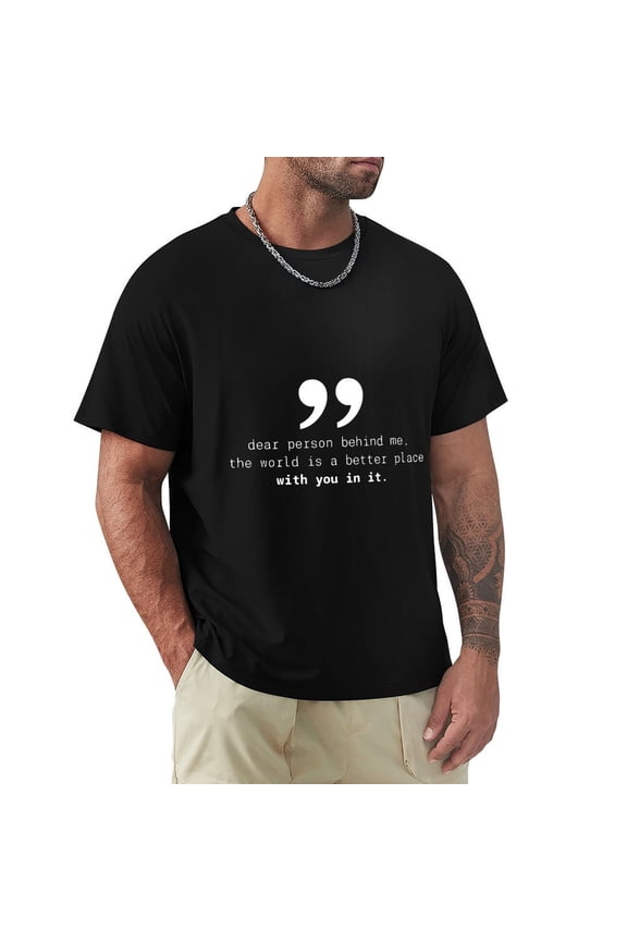 Dear Person Behind Me Men's Cotton HD Print Short Sleeve T-Shirt Crew Neck Top Black M