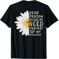 thumbnail image 1 of Dear Person Behind Me Need Prayer Tap My Shoulder Christian T-Shirt, 1 of 4