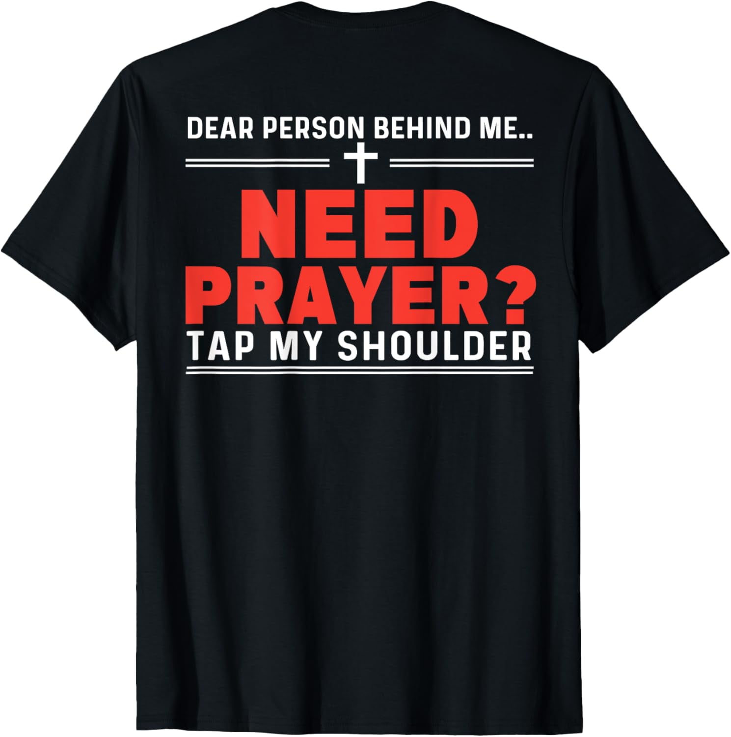 T-shirt Humoristique "Need Prier Tap My Shoulder" - Coton, Tailles S à 3XL - Fait Main USA