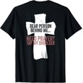 thumbnail image 1 of Dear Person Behind Me Need Prayer Tap My Shoulder (On Back) T-Shirt, 1 of 4