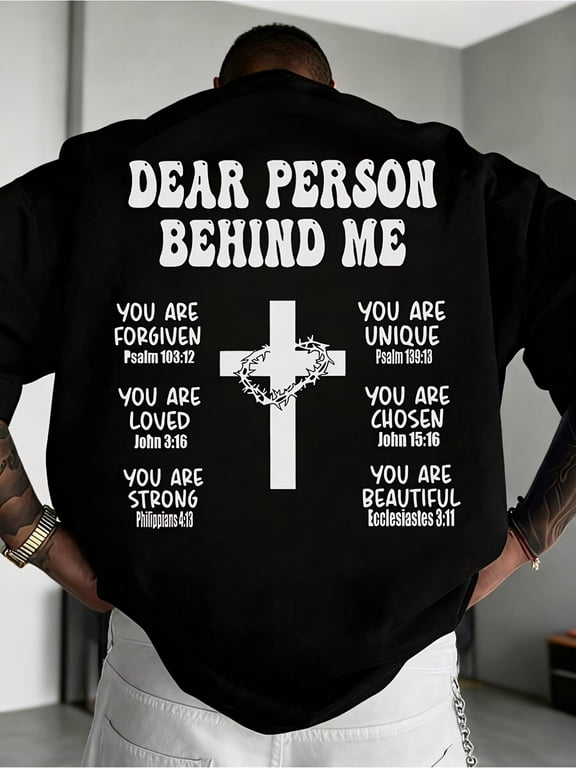 Dear Person Behind Me T-Shirt Back Print Christian Cross Bible Verse Tee