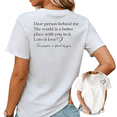 thumbnail image 1 of Dear Person Behind Me The World Is A Better Place Graphic Tees Womans Oversized Tshirt Tops, 1 of 4