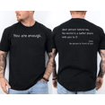 thumbnail image 1 of Dear Person Behind Me You Are Enough The World Is Better 2 Sided T-Shirt, 1 of 6