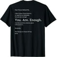 thumbnail image 1 of Dear Person Behind Me You Are Enough The World Is Better T-Shirt, 1 of 6