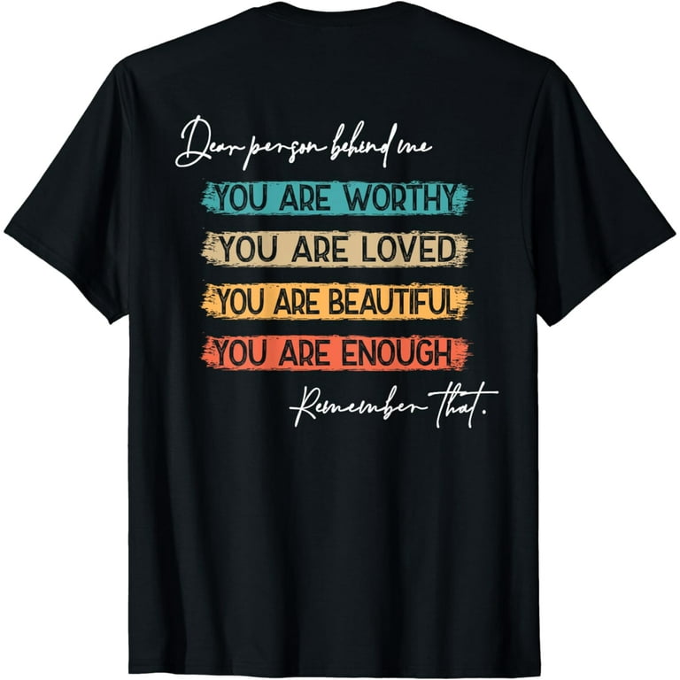 You are Worthy Beautiful Loved Enough Shirts You are Worthy Beautiful Loved Enough Shirts
