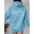 thumbnail image 1 of Dear Person Behind Me,the World Is A Better Place,with You In It,love,the Person In Front Of You,Women's Plush Letter Printed Kangaroo Pocket Drawstring Printed Hoodie Unisex Trendy Hoodies, 1 of 10