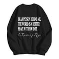 thumbnail image 1 of Dear Person Behind Me World Is A Better Place With You In It Sweatshirt You Are Enough For Men Women Yoga Jacket Women Graphic Sweatshirts Women Trendy Ladies Zip up Jackets Womens Hoodies Sweatshirts, 1 of 2