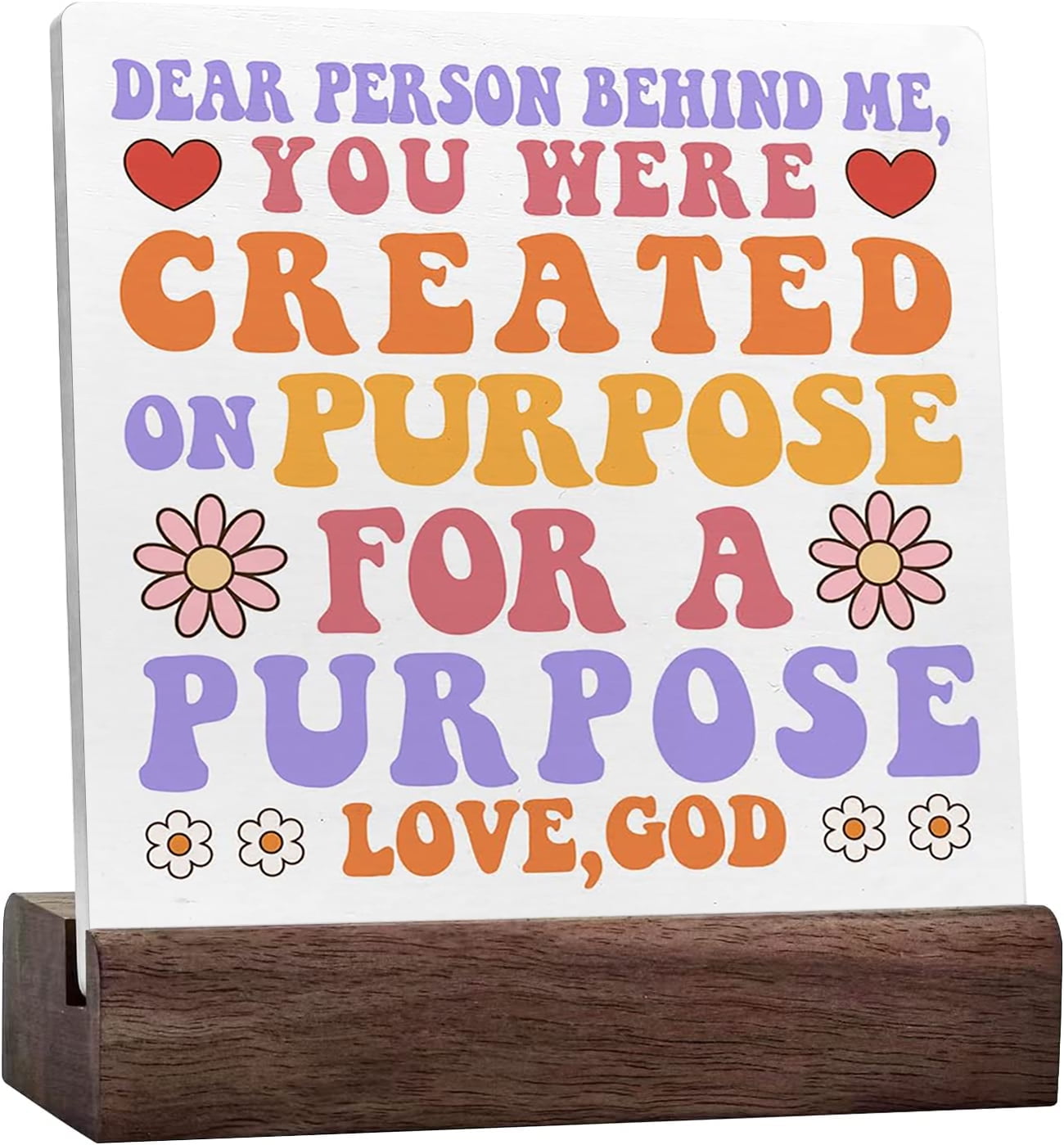 Dear Person Behind Me You Were Created On Purpose For A Purpose Ceramic ...