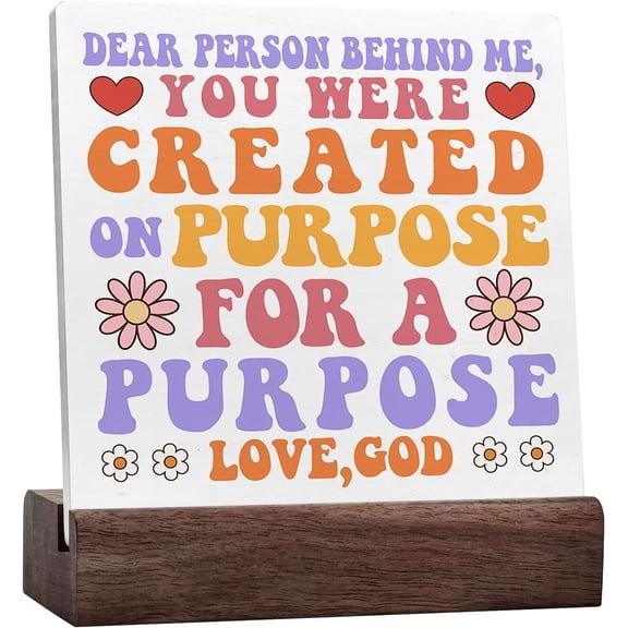Dear Person Behind Me You Were Created On Purpose For A Purpose Ceramic Desk Sign Desk Decor,Inspirational Signs,Preppy Sign,Childrens Christian Room Decor