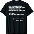 thumbnail image 1 of Dear Person Behind me I Hope You Know Jesus Loves You T-Shirt Black X-Large, 1 of 4