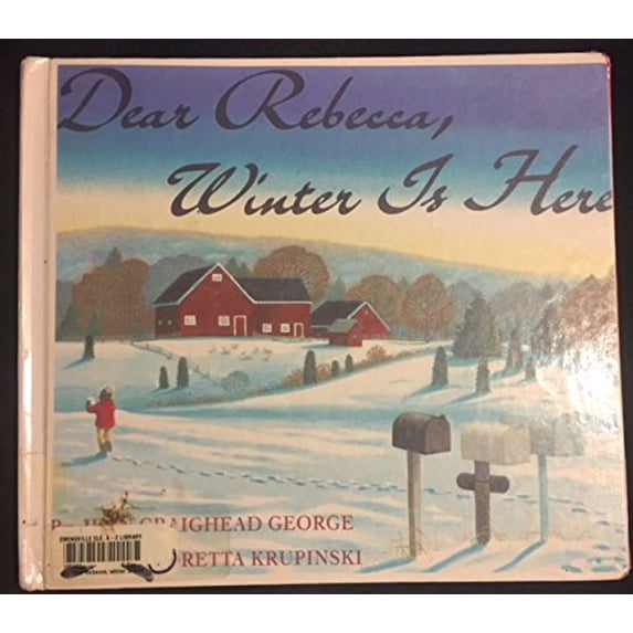 Pre-Owned Dear Rebecca, Winter Is Here (Library Binding) 0060211407 9780060211400