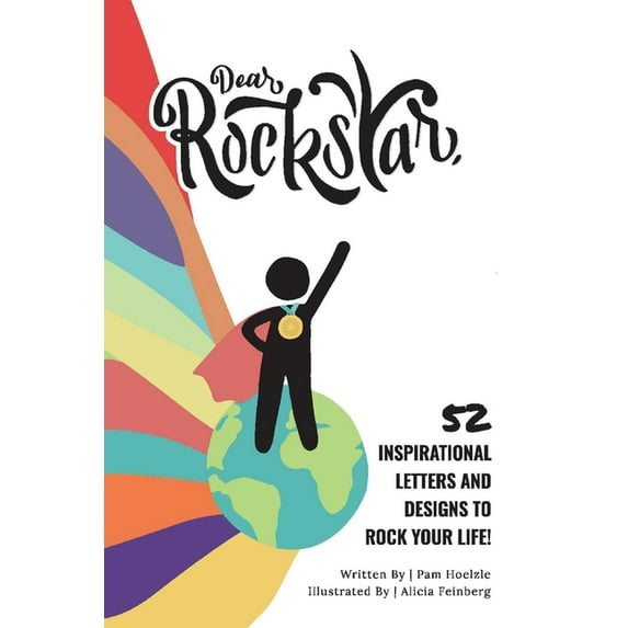 Dear Rockstar : 52 Inspirational Letters and Designs to Rock Your Life! (Paperback)