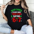 thumbnail image 1 of Dear Santa 6–7 – T-Shirt, Hoodie & Sweatshirt – Funny Christmas Meme – Holiday Humor, 1 of 6