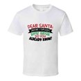 thumbnail image 1 of Dear Santa Before I Explain Amusing Christmas Tshirt Cool Funny T-shirt Holiday Tee T Shirt, 1 of 1