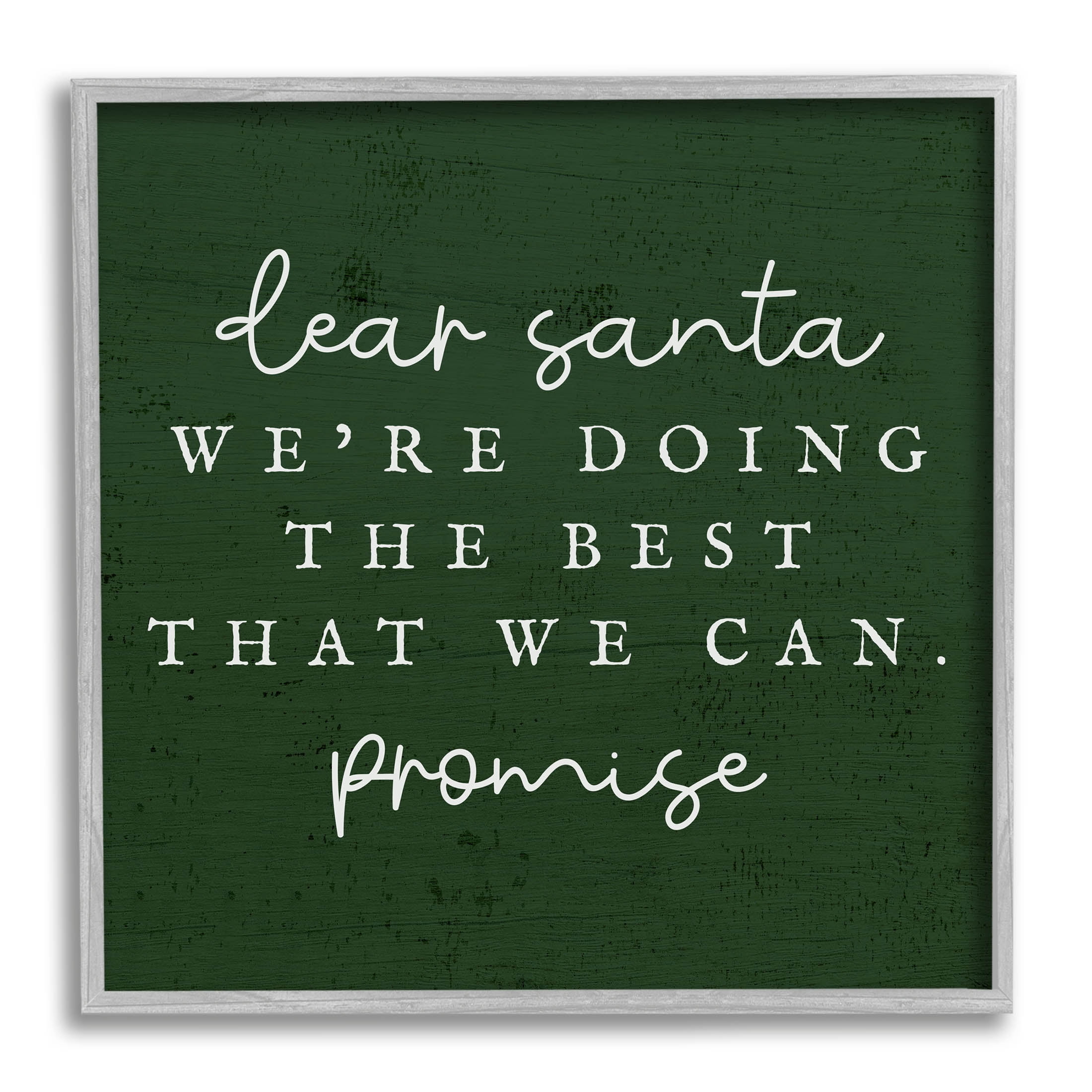 Dear Santa Best We Can Phrase Holiday Graphic Art Gray Framed Art Print Wall Art