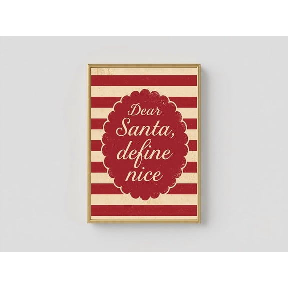 Dear Santa Define Nice Wall Art Print, Retro Christmas Typography Decor