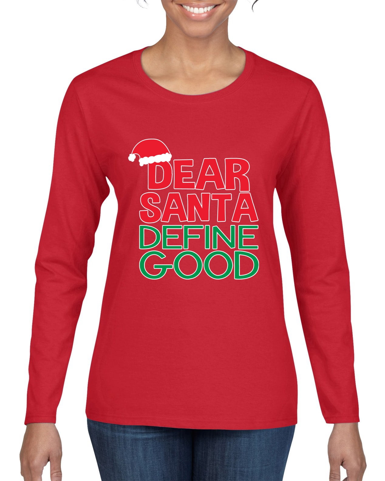 Dear Santa Good Ugly Christmas Sweater Womens Graphic Long Sleeve T ...