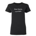 thumbnail image 1 of Dear Santa, I Can Explain Sarcastic Novelty Gift Idea Adult Humor Funny Women's Casual Tees, 1 of 3