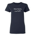 thumbnail image 1 of Dear Santa, I Can Explain Sarcastic Novelty Gift Idea Adult Humor Funny Women's Casual Tees, 1 of 3