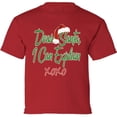 thumbnail image 1 of Dear Santa I Can Explain Shirt for Kids Christmas - XS S M L XL Xmas Graphic Tee - Xmas T-Shirt Girls Boys Christmas Youth Shirt Holiday Xmas Top Gifts, 1 of 2